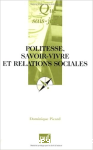 Politesse, savoir-vivre et relations sociales vignette